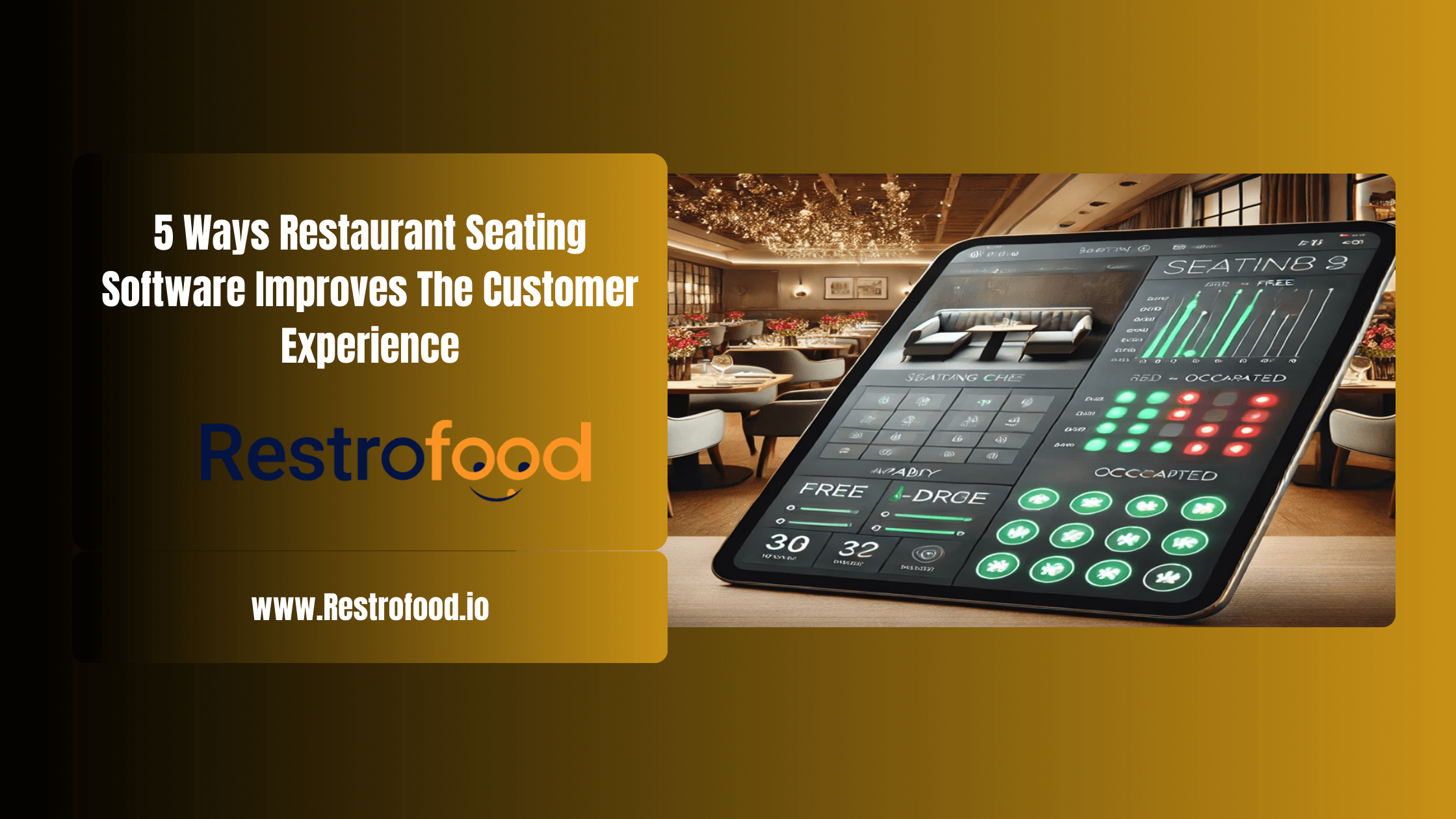 5 Ways Restaurant Seating Software Improves The Customer Experience