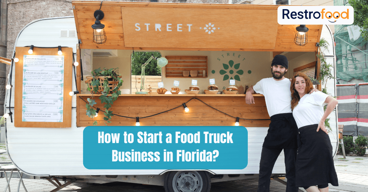 How to Start a Food Truck Business in Florida