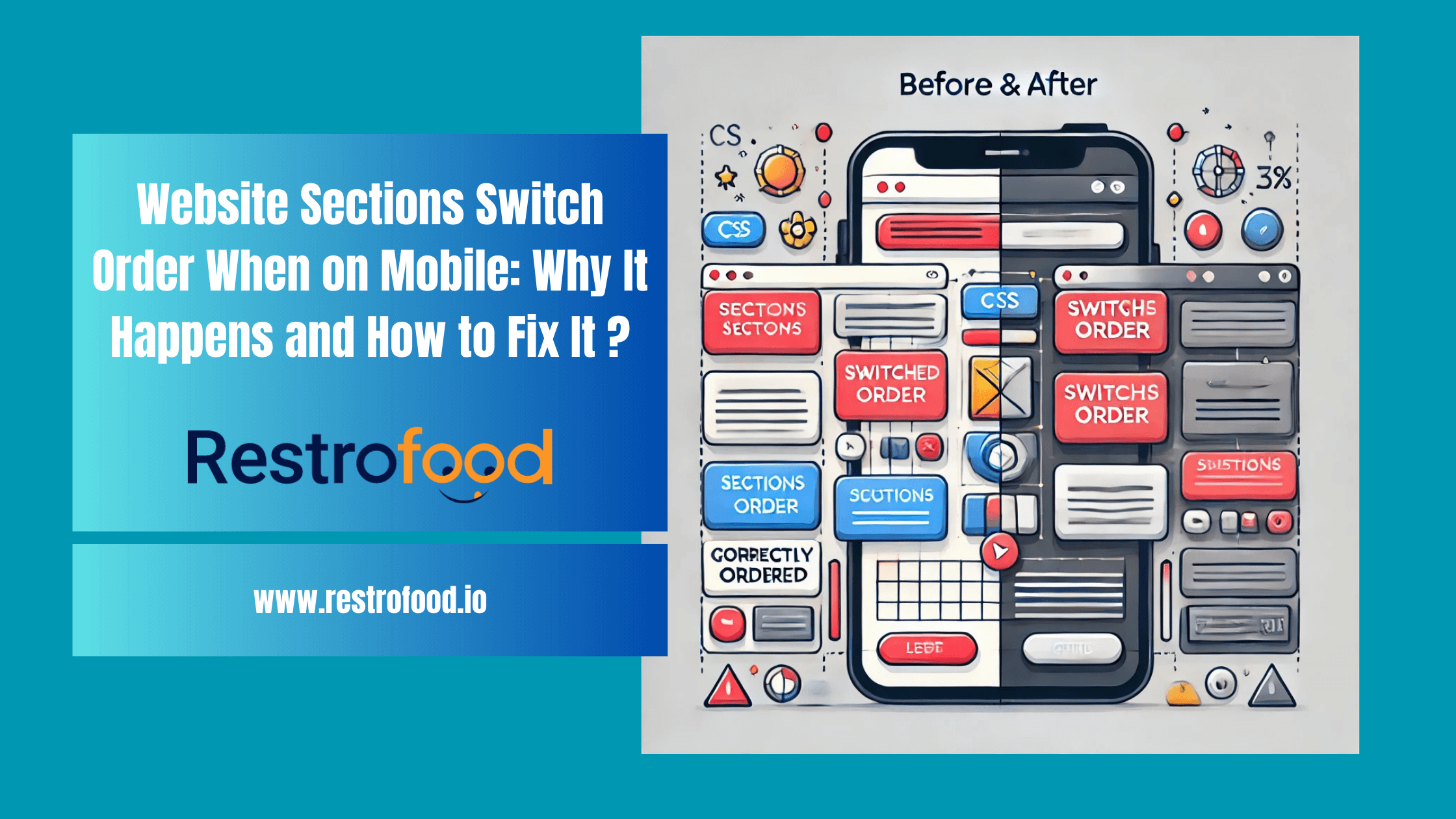 Website Sections Switch Order When on Mobile: Why It Happens and How to Fix It