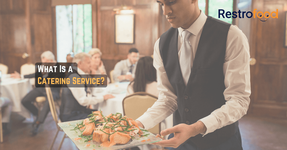 What Is a Catering Service  