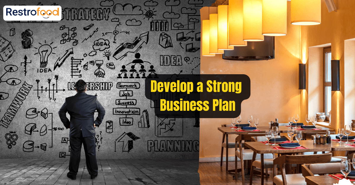 Develop a Strong Business Plan 