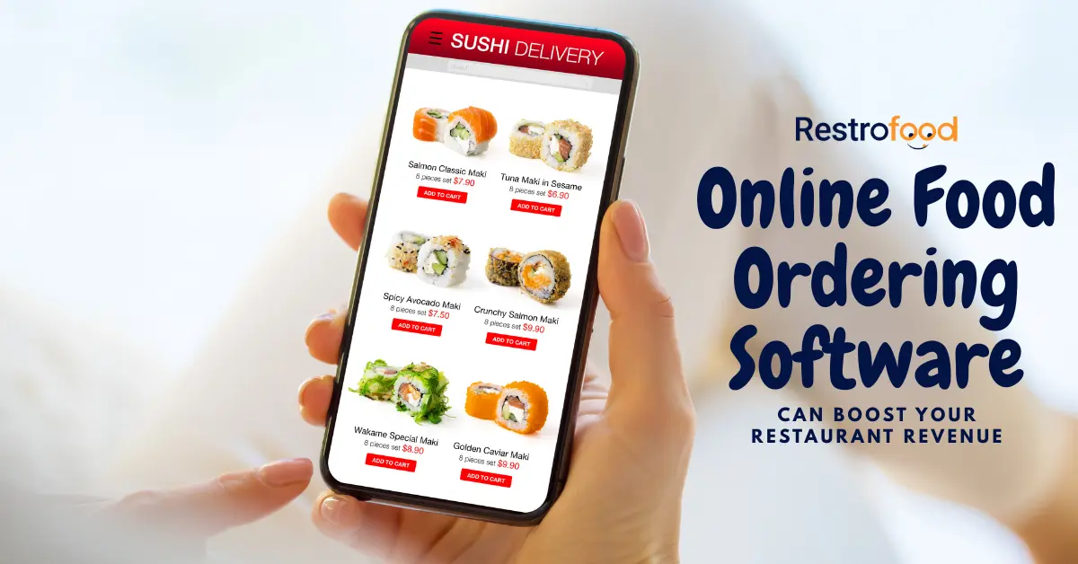 How Online Food Ordering Software Can Boost Your Restaurant Revenue