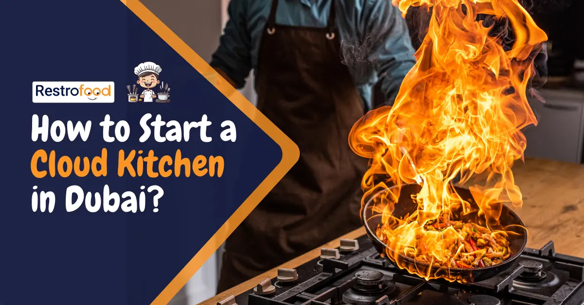 How to Start a Cloud Kitchen in Dubai