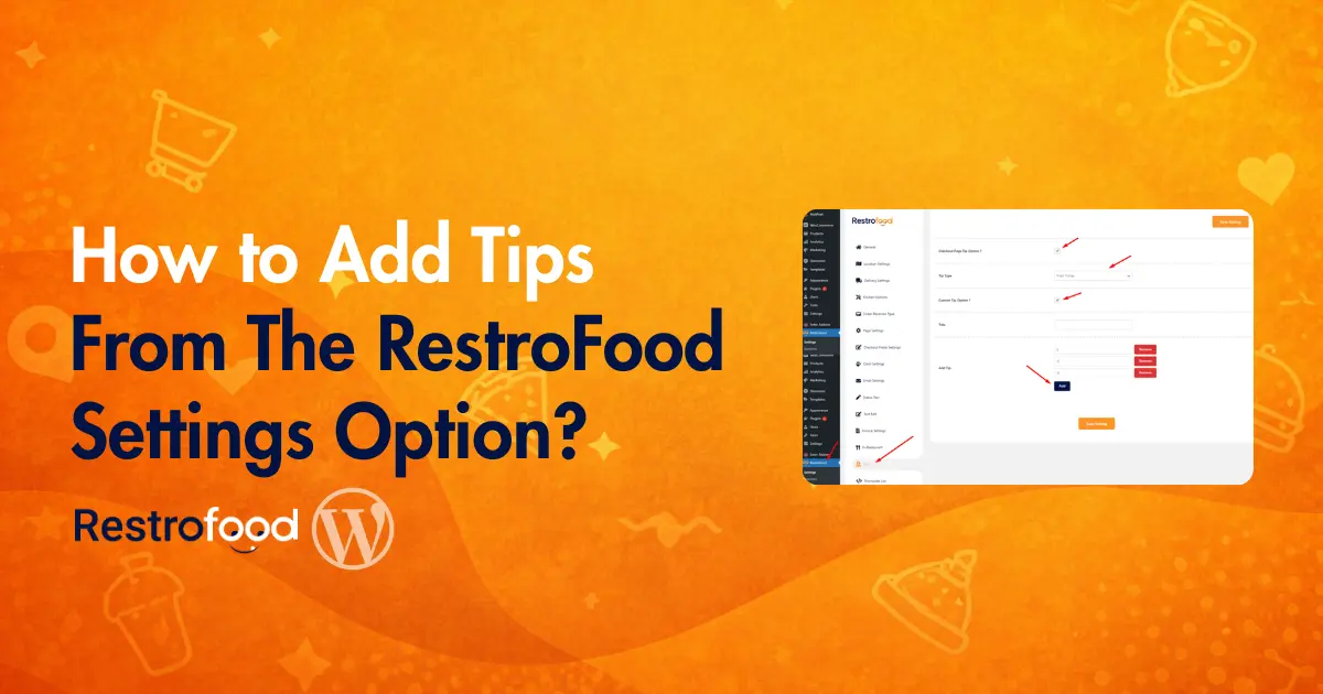 How to Add Tips From The RestroFood Settings Option?